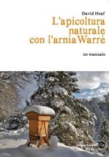 David Heaf - L’apicoltura naturale con l’arnia Warré