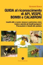 Giovanni Bosca, GUIDA AL RICONOSCIMENTO DI API, VESPE, BOMBI E CALABRONI