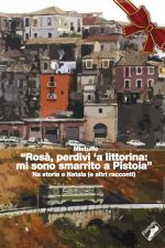 Rosà, perdivi 'a littorina: mi sono smarrito a Pistoia