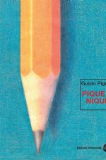 Guido Pigni, PIQUE - NIQUE