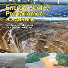 Giovanni Brussato, ENERGIA VERDE? PREPARIAMOCI A SCAVARE