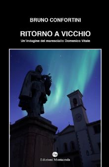 Bruno Confortini, RITORNO A VICCHIO