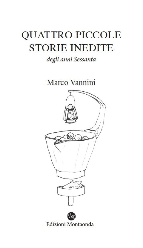 Marco Vannini, QUATTRO PICCOLE STORIE INEDITE