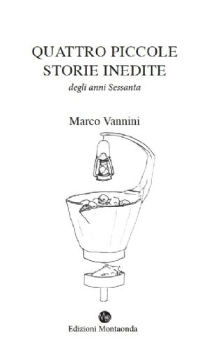 Marco Vannini, QUATTRO PICCOLE STORIE INEDITE