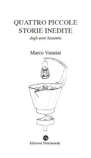 Marco Vannini, QUATTRO PICCOLE STORIE INEDITE