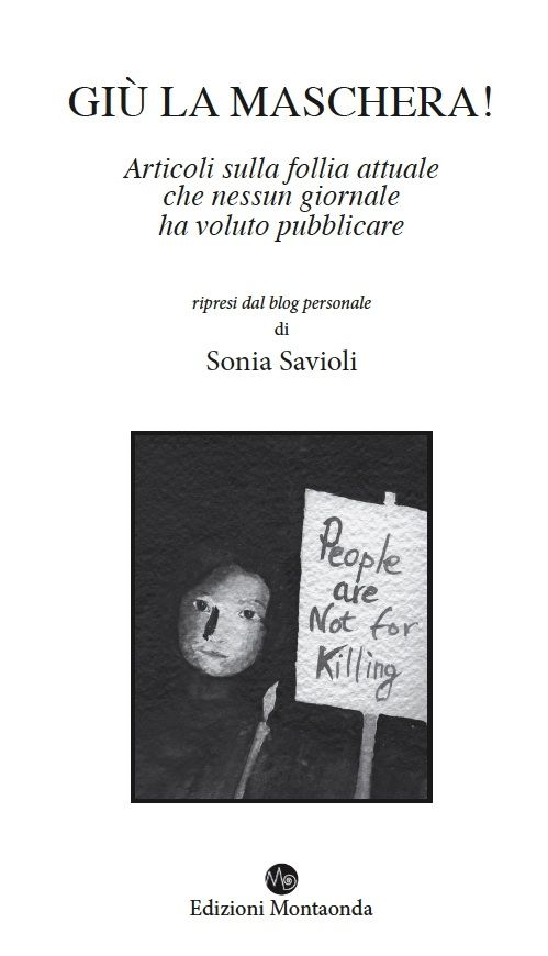 Sonia Savioli, GIU' LA MASCHERA!