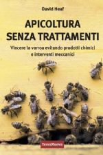 David Heaf, Apicoltura senza trattamenti, traduzione di Luca Vitali