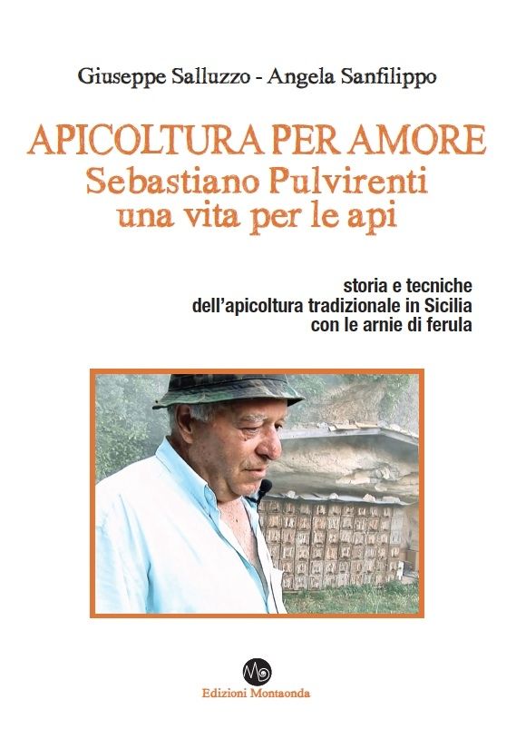G. Salluzzo- A. Sanfilippo, APICOLTURA PER AMORE