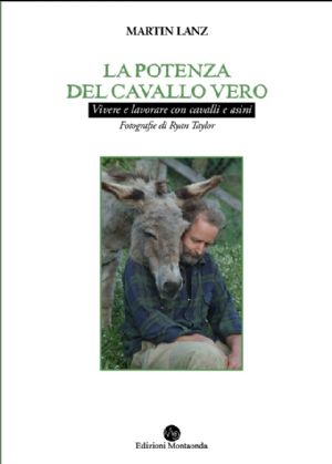 Lanz, Martin, LA POTENZA DEL CAVALLO VERO