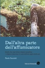 NOVITA' SETTEMBRE: Dall'altra parte dell'affumicatore - di Paolo Faccioli